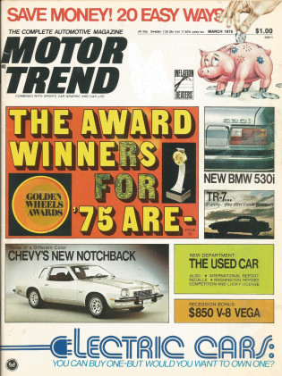 MOTOR TREND 1975 MAR - MGs, WANKEL, LANCIA STRATOS